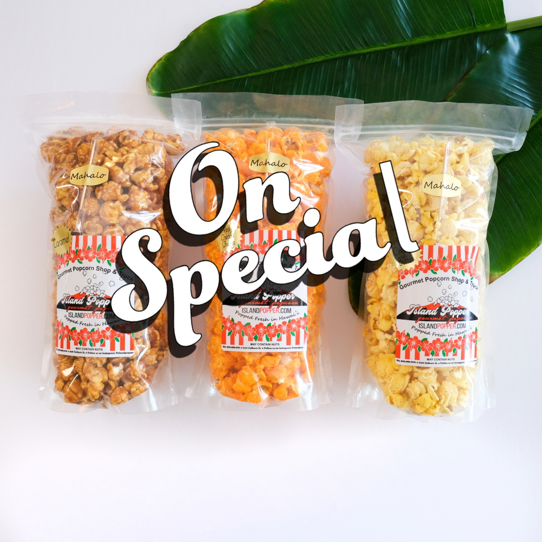 3 Large Bags - Mix & Match - | Island Popper Gourmet Popcorn